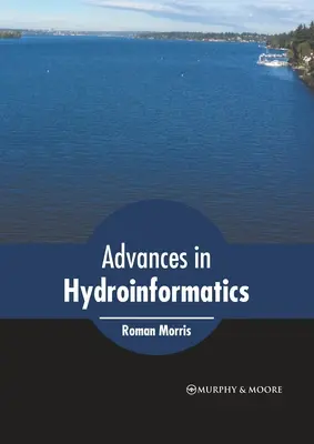 Avances en hidroinformática - Advances in Hydroinformatics