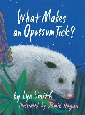 ¿Qué hace vibrar a una zarigüeya? - What Makes an Opossum Tick?