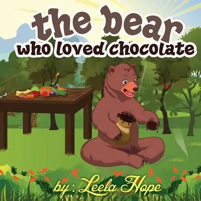 El oso que amaba el chocolate Cuento infantil ilustrado para niños - The bear who loved chocolate: Children Bedtime story picture book for Kids