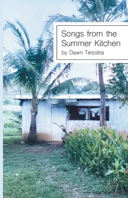 Canciones de la cocina de verano - Songs from the Summer Kitchen