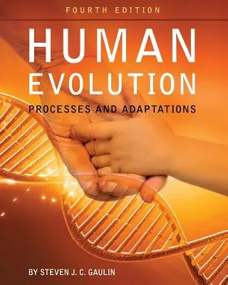 Evolución humana: Procesos y adaptaciones - Human Evolution: Processes and Adaptations