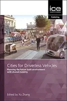 CIUDADES PARA VEHÍCULOS SIN CONDUCTOR - CITIES FOR DRIVERLESS VEHICLES