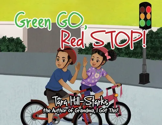 ¡Verde Adelante, Rojo Alto! - Green Go, Red Stop!