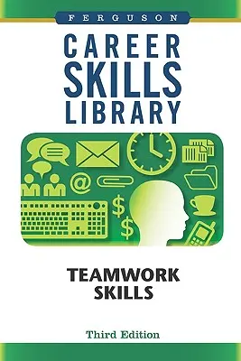 Habilidades de trabajo en equipo - Teamwork Skills