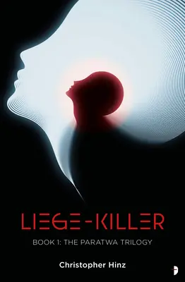 Asesino de Lieja: La saga Paratwa, Libro I - Liege Killer: The Paratwa Saga, Book I