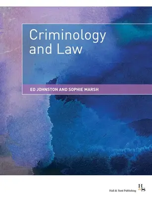 Criminología y Derecho (Johnston Ed (Senior Lecturer)) - Criminology and Law (Johnston Ed (Senior Lecturer))