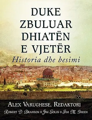 DUKE ZBULUAR DHIATEN E VJETER (Albanés: Descubrir el Antiguo Testamento) - DUKE ZBULUAR DHIATEN E VJETER (Albanian: Discovering the Old Testament)