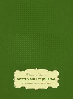 Gran bloc de notas de puntos de 8,5 x 11 (Verde musgo n.º 14) Tapa dura - 245 páginas numeradas - Large 8.5 x 11 Dotted Bullet Journal (Moss Green #14) Hardcover - 245 Numbered Pages