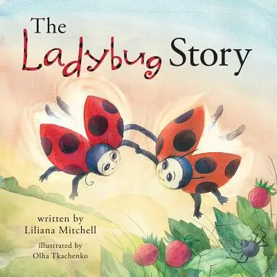 La historia de la mariquita - The Ladybug Story