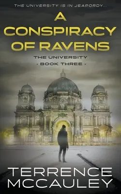 Una conspiración de cuervos: Un moderno thriller de espionaje - A Conspiracy of Ravens: A Modern Espionage Thriller