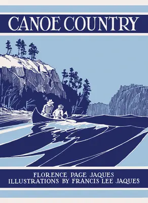 El país de las canoas - Canoe Country