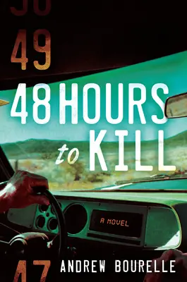 48 horas para matar: Un thriller - 48 Hours to Kill: A Thriller