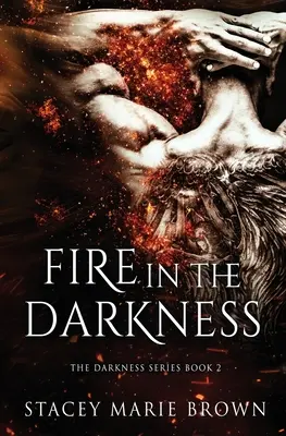 Fuego en la oscuridad - Fire In The Darkness