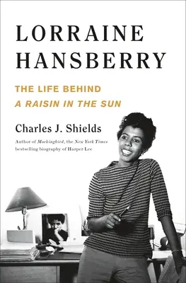 Lorraine Hansberry: La vida detrás de una pasa al sol - Lorraine Hansberry: The Life Behind a Raisin in the Sun
