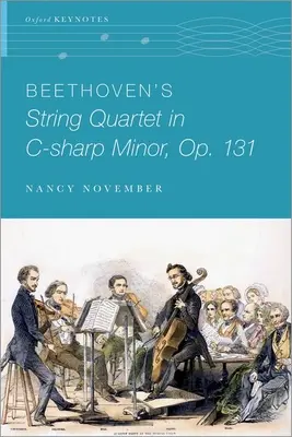 Cuarteto de cuerda en do sostenido menor, Op. 131, de Beethoven - Beethoven's String Quartet in C-Sharp Minor, Op. 131