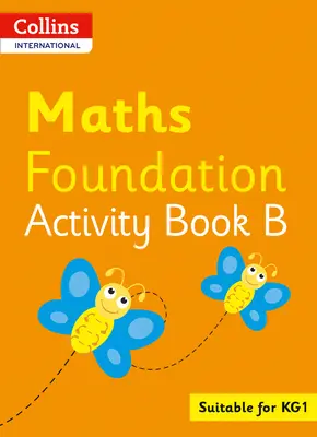 Collins International Foundation - Collins International Maths Foundation Plus Libro de Actividades B - Collins International Foundation - Collins International Maths Foundation Plus Activity Book B