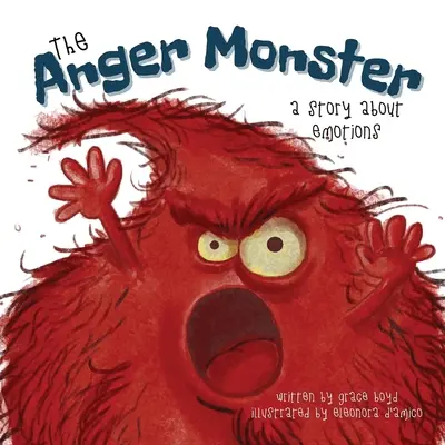 El monstruo de la ira: Una historia sobre las emociones - The Anger Monster: A Story About Emotions