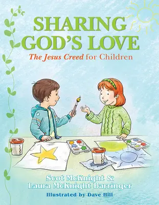 Compartir el amor de Dios: El Credo de Jesús para niños - Sharing God's Love: The Jesus Creed for Chldren