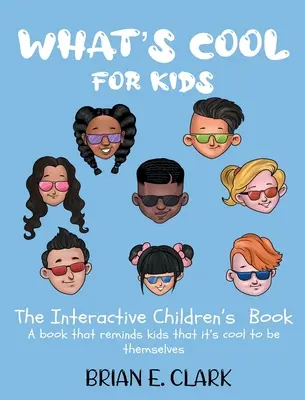 What's Cool For Kids: el libro infantil interactivo - What's Cool For Kids: The Interactive Children's Book