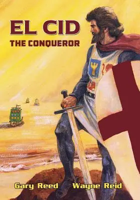 El Cid: El Conquistador - El Cid: The Conqueror