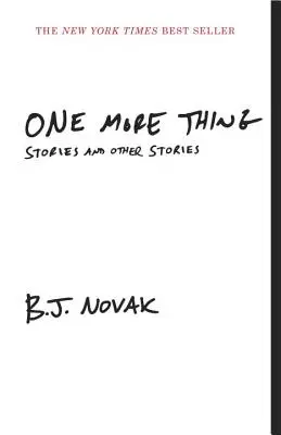 Una cosa más: cuentos y otras historias - One More Thing: Stories and Other Stories