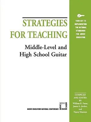 Estrategias para la enseñanza de la guitarra en secundaria y bachillerato - Strategies for Teaching Middle-Level and High School Guitar