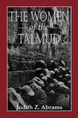 Las mujeres del Talmud - The Women of the Talmud