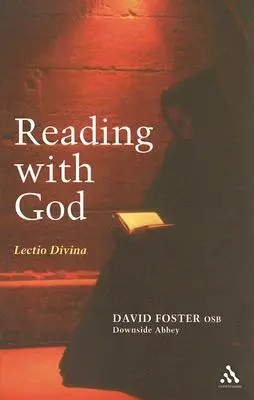 Leer con Dios: Lectio Divina - Reading with God: Lectio Divina