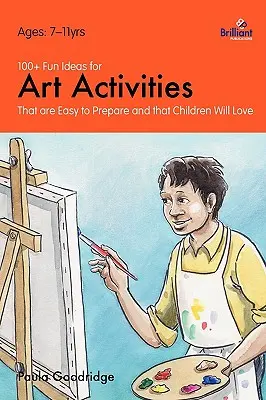 Más de 100 ideas divertidas para actividades artísticas fáciles de preparar y que encantarán a los niños - 100+ Fun Ideas for Art Activities that are Easy to Prepare and that Children Will Love