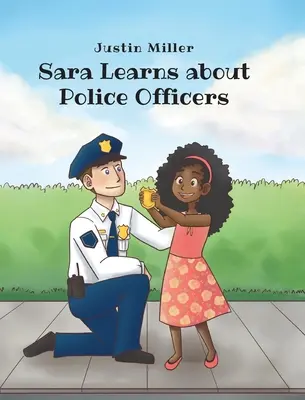 Sara aprende sobre los agentes de policía - Sara Learns about Police Officers