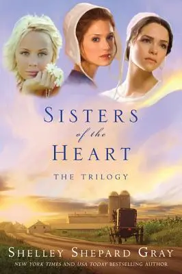 Hermanas del corazón: La trilogía - Sisters of the Heart: The Trilogy