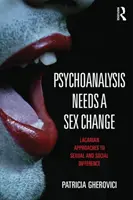 Psicoanálisis transgénero: una perspectiva lacaniana de la diferencia sexual - Transgender Psychoanalysis - A Lacanian Perspective on Sexual Difference