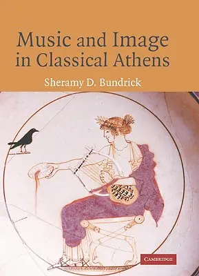 Música e imagen en la Atenas clásica - Music and Image in Classical Athens