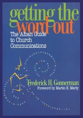 Correr la voz: La guía Alban para la comunicación eclesial - Getting the Word Out: The Alban Guide to Church Communications