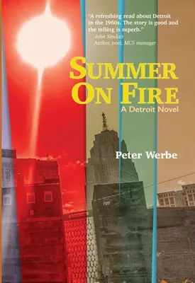 Verano en llamas: Una novela de Detroit - Summer on Fire: A Detroit Novel