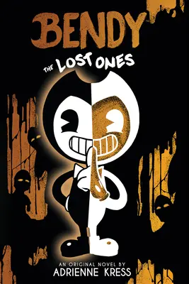 Los perdidos: Una novela de Afk (Bendy nº 2) - The Lost Ones: An Afk Novel (Bendy #2)