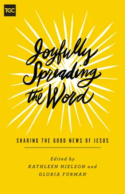 Difundiendo alegremente la Palabra: Compartiendo las Buenas Nuevas de Jesús - Joyfully Spreading the Word: Sharing the Good News of Jesus