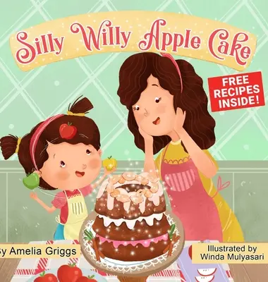 Tarta de manzana Silly Willy - Silly Willy Apple Cake