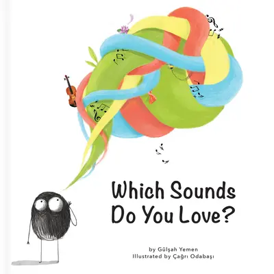 ¿Qué sonidos te gustan? - What Sounds Do You Love?