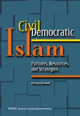 Islam civil democrático: Socios, recursos y estrategias - Civil Democratic Islam: Partners, Resources, and Strategies