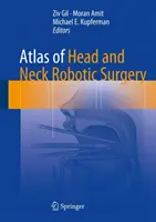 Atlas de cirugía robótica de cabeza y cuello - Atlas of Head and Neck Robotic Surgery