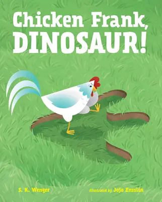 Pollo Frank, dinosaurio - Chicken Frank, Dinosaur!