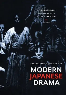 Antología Columbia del teatro japonés moderno - The Columbia Anthology of Modern Japanese Drama