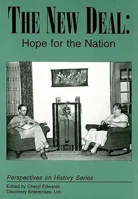 El Nuevo Trato: Esperanza para la nación - The New Deal: Hope for the Nation