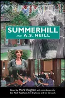 Summerhill y A S Neill - Summerhill and A S Neill