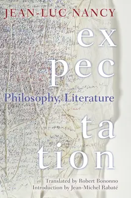 Expectación: Filosofía, literatura - Expectation: Philosophy, Literature