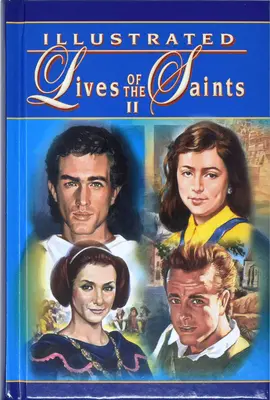 Vidas Ilustradas de los Santos II - Illustrated Lives of the Saints II