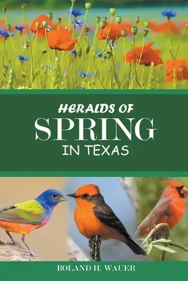 Heraldos de la primavera en Texas - Heralds of Spring in Texas