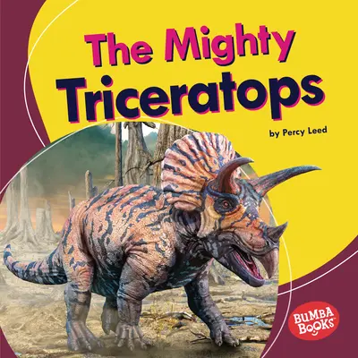 El poderoso Triceratops - The Mighty Triceratops