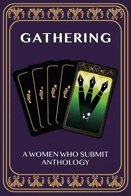 Reunión: Antología de mujeres que escriben - Gathering: A Women Who Submit Anthology